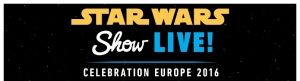 《星球大战秀》将全程在线直播2016年欧洲庆典