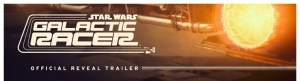《星球大战》正史游戏《银河赛车手》第一段预告片（中英双字）公布 ...